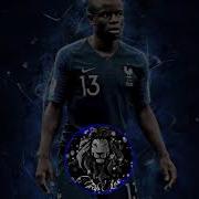 N Golo Kante Song Remix