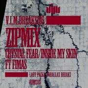 Zipmix Crystal Fear Original Mix V I M Records