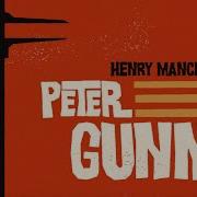 Peter Gunn Henry Mancini