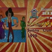 Boney M Sunny Club Mix 1999