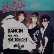 Girls Talk No No No No Not Tonight