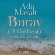 Buray Cift Gokkusagi Ada Masali Original Dizi Muzigi