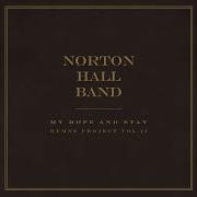 Norton Hall Band He Will Hold Me Fast