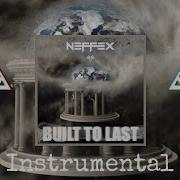 Neffex Built To Last Instrumental