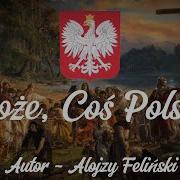 Boże Coś Polskę Polska Pieśń Religijno Patriotyczna Tekst