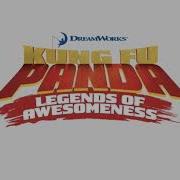 Kung Fu Panda Legends Of Awesomeness Opening Song