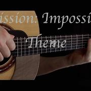Amazing Mission Impossible There Song Fingerstlye Guitar