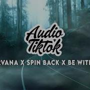 Dj Nirvana X Spin Back