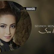 Sevinch Mo Minova Sen Bu Men Official Music