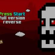 Press Start Full Version Reverse