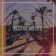 Rest Of My Life Malarkey Extended Remix