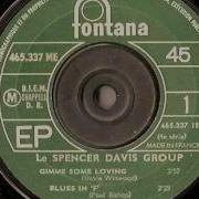 Gimme Some Lovin Spencer Davis Group