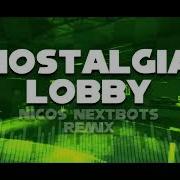 Galaxymp4 Nostalgia Lobby Remix
