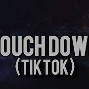 Touch Down 2 Cause Hell Reverb