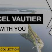 Marcel Vautier Home With You