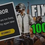 How To Solve Server Is Busy In Pubg Pc Lite How To Fix Server Are Too