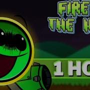 Fire In The Hole 1 Hour