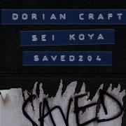 Dorian Craft Sei Koya