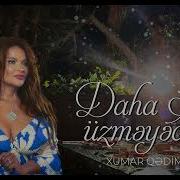 Xumar Qədimova Daha Səni Üzməyəcəm