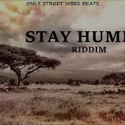 Reggae Beat Instrumental Stay Humble Riddim Only Street Vibes Beats