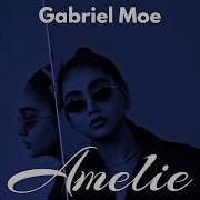 Gabriel Moe Amelie