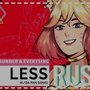 Zsunder Everysing Kotori Len Phobos Sonyan Less K Da Rus Fansong