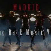 Madkid Bring Back