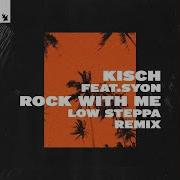 Rock With Me Low Steppa Extended Remix
