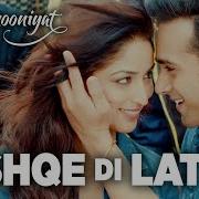 Ishqe Di Lat From Junooniyat