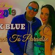 Modern Talking Style 2019 Alex Blue Back To Paradise Euro Disco