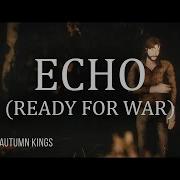 Autumn Kings Echo