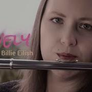 Lovely Billie Eilish Flute And String Cover