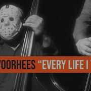 Jason Voorhees Every Life I Take Every Breath You Take Parody