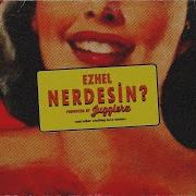 Ezel Nerdesin