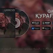 Qarakesek Quragan Gul Audio