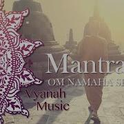 Vyanah Om Namah Shivaya