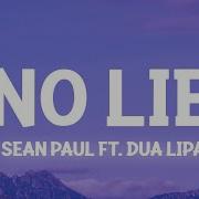 Sean Paul Ft Dua Lipa No Lie Slowed Tiktok Remix