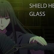 The Rising Of The Shield Hero Ost Glass