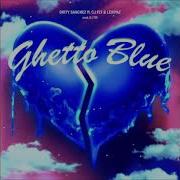 Cj Fly Ghetto Blue Feat Cj Fly Lexipaz