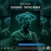 Goodies Remix Tbynz