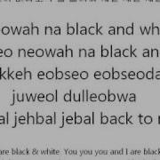 G Na Black And White Lyrics