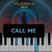 Plenka Call Me Piano