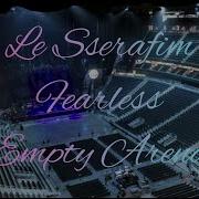 Fearless Le Serafim Japanese Empty Arena