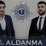 Sebuhi Mustafayev Ft Rasim Cenublu Aldanma 2020