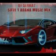 Dj Serhat Sıfır Bir Adana Remix