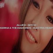 Allie X Bitch Marina The Diamonds Electra Heart