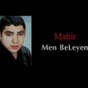 Mahir Mən Beləyəm