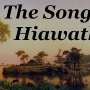 The Song Of Hiawatha