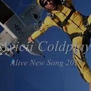 Avicii Coldplay Alive New Song 2017