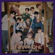 Wanna One Nothing Without You Intro